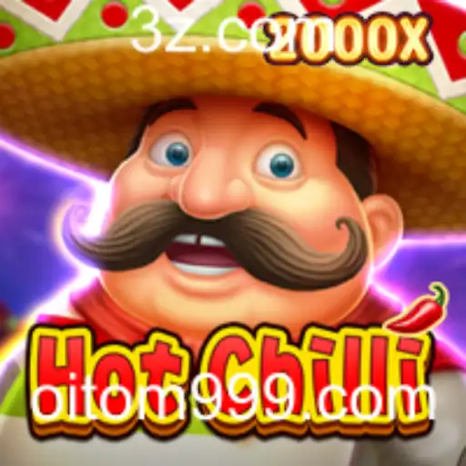 Descubra o Empolgante Jogo HotChilli e Suas Regras